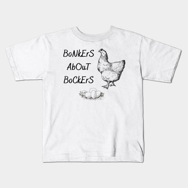 Bonkers About Bockers Kids T-Shirt by HighwayForSouls